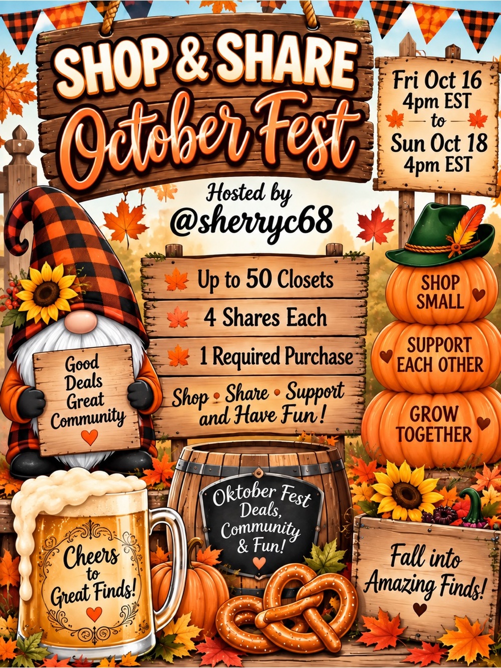 6 SPOTS LEFT🎃🍻🥨SIGN UP NOW S&S OctoberFest Oct 16th 4p to Oct 18th 4p 🎃🍻🥨